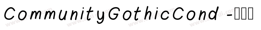 CommunityGothicCond 字体转换
